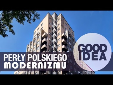 Perły polskiego modernizmu