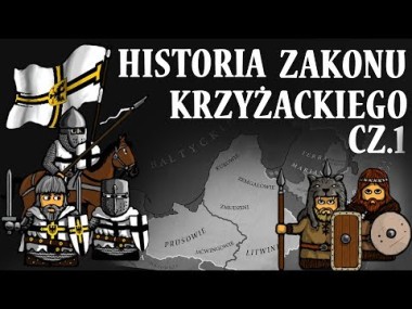 Historia Zakonu Krzyżackiego