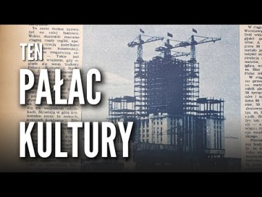 Historia budowy i wyglądu Pałacu Kultury i Nauki