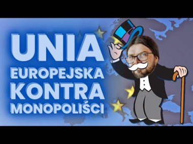 Unia Europejska chce walczyć z monopolistami