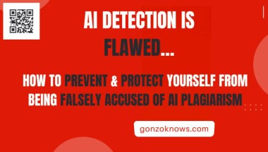 AI educational detection is flawed – Here's how to protect yourself